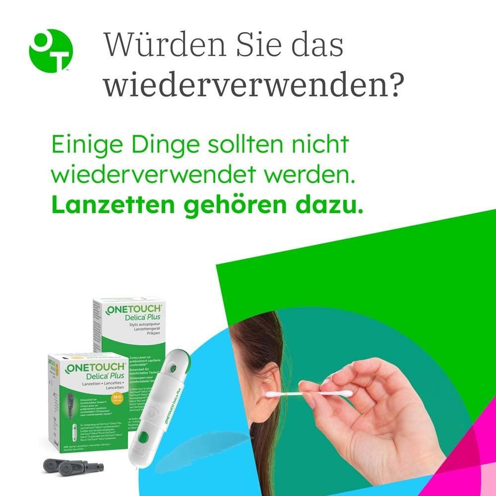 Drei Packungen OneTouch Delica Plus. Text: Einige Dinge sollten nicht wiederverwendet werden. Lanzetten gehören dazu.