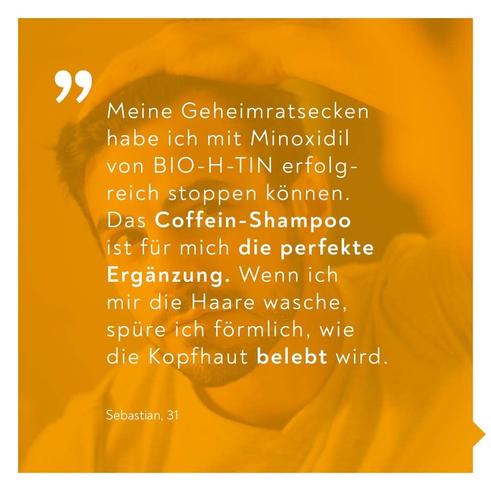 Text: Zitat über BIO-H-TIN Coffein-Shampoo. Das Shampoo ist eine perfekte Ergänzung. Belebt die Kopfhaut. Sebastian, 31.