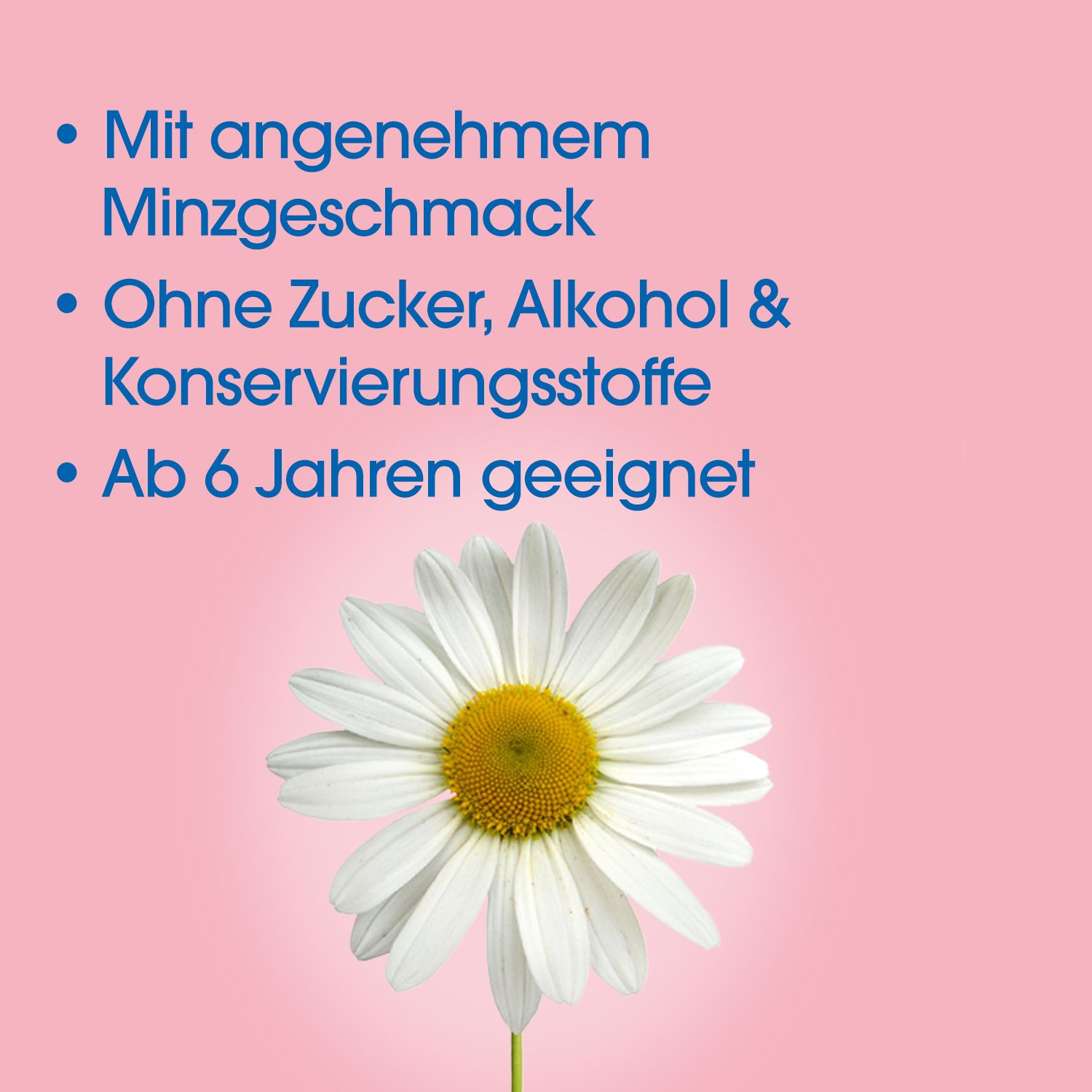 Kamille-Blüte. Text: Mit angenehmem Minzgeschmack, ohne Zucker, Alkohol & Konservierungsstoffe, ab 6 Jahren geeignet.