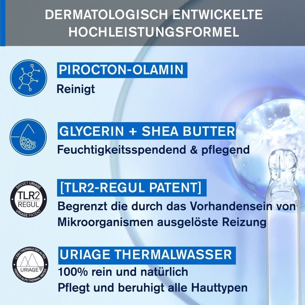 Infografik. Text: Pirocton-Olamin, Glycerin + Sheabutter, [TLR2-Regul Patent], Uriage Thermalwasser. Dermatologisch entwickelt.