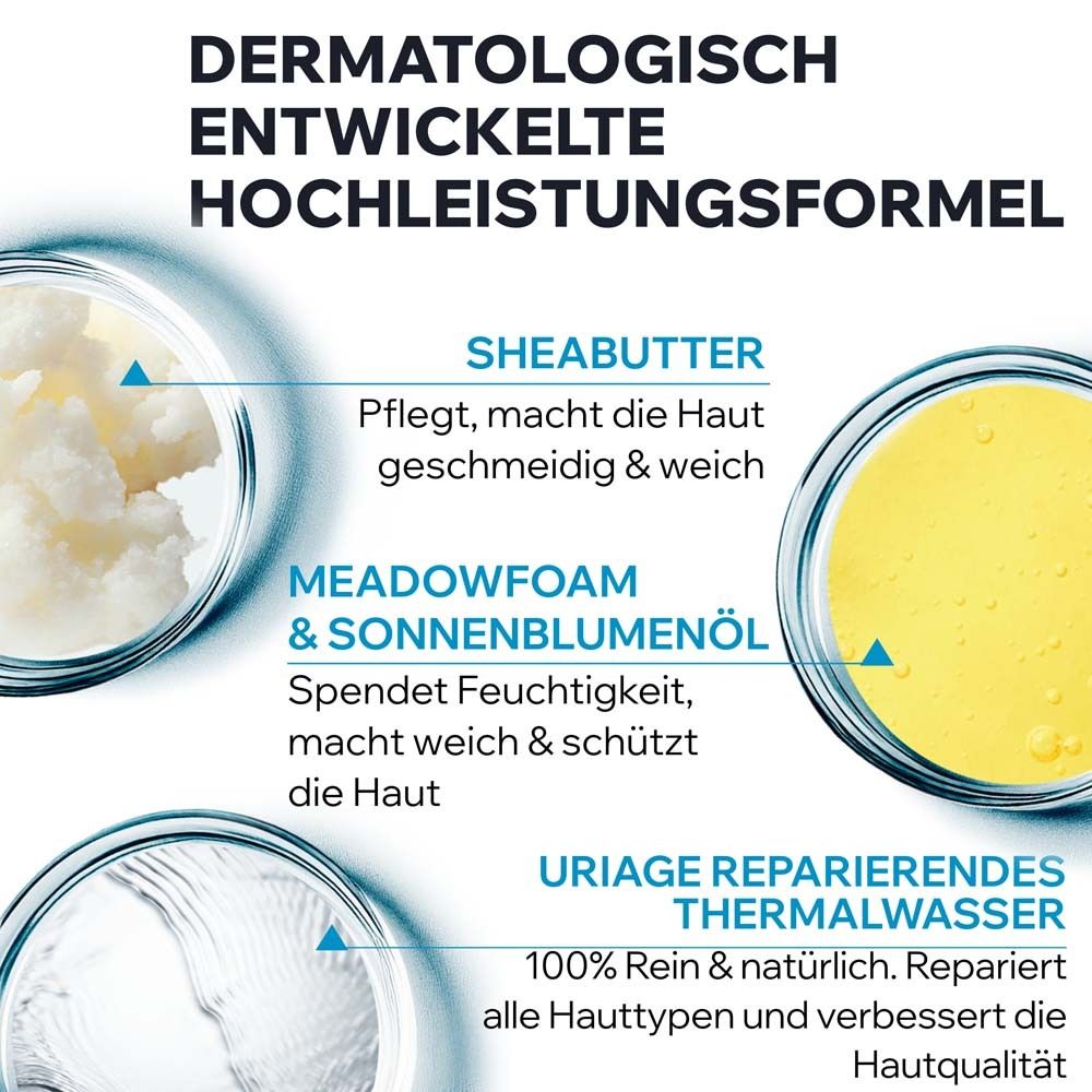 Inhaltsstoffe: Sheabutter, Meadowfoam & Sonnenblumenöl, Uriage Thermalwasser. Dermatologisch entwickelt.