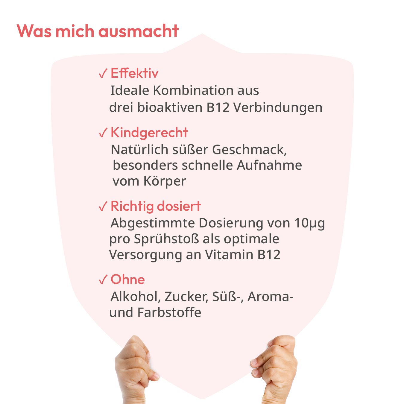 Hände halten Schild. Text: Effektiv, kindgerecht, richtig dosiert, ohne Alkohol, Zucker, etc.