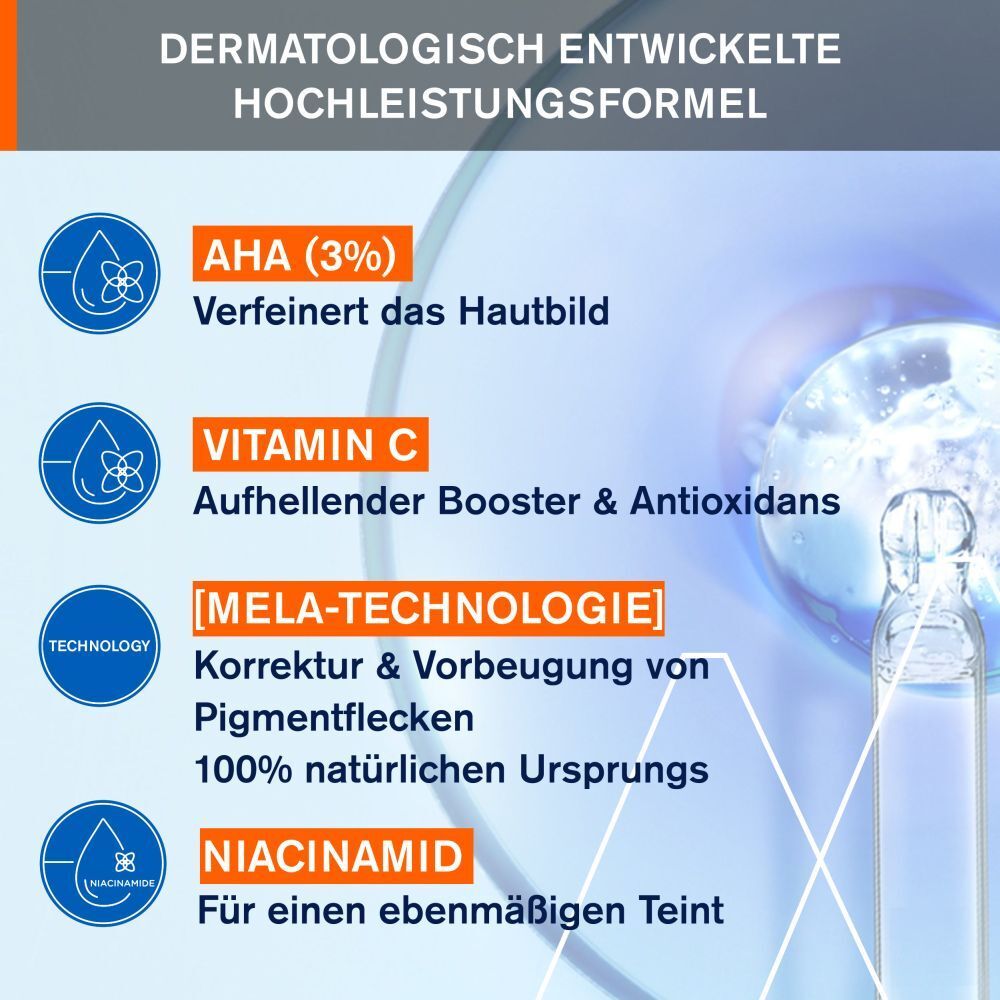 Dermatologisch entwickelte Hochleistungsformel. AHA, Vitamin C, Mela-Technologie, Niacinamid. Für ebenmäßigen Teint.