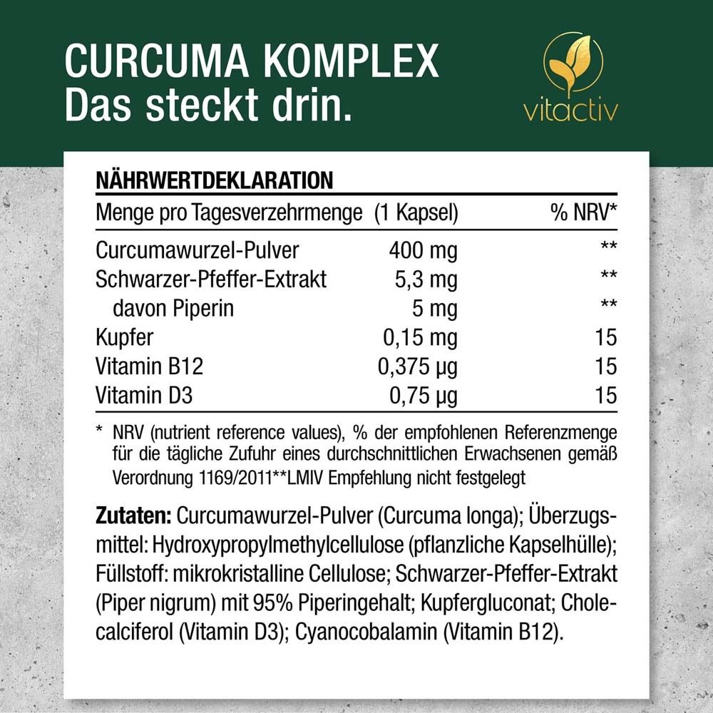 Nährwertdeklaration für Curcuma Komplex. Enthält Curcumawurzel, Pfeffer-Extrakt, Kupfer, Vitamin B12 und D3.
