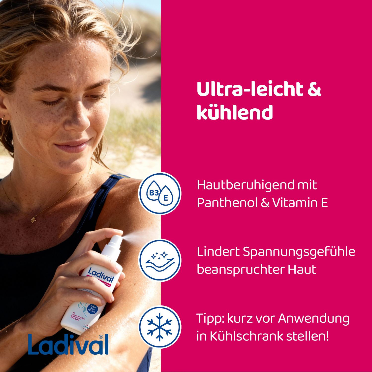 Frau sprüht Ladival® Spray auf die Haut. Text: Ultra-leicht & kühlend. Mit Panthenol & Vitamin E. Tipp: In den Kühlschrank stellen.