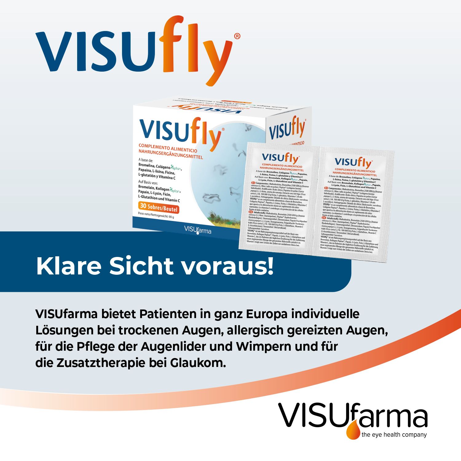 Box und zwei Beutel Visufly. Text: Klare Sicht voraus! Visufarma bietet Lösungen bei trockenen Augen, allergisch gereizten Augen.