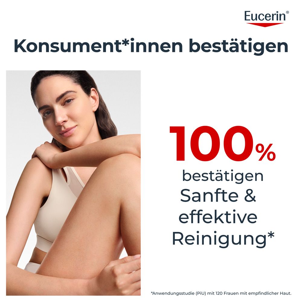 100% bestätigen sanfte & effektive Reinigung. Eucerin pH5 für empfindliche Haut.