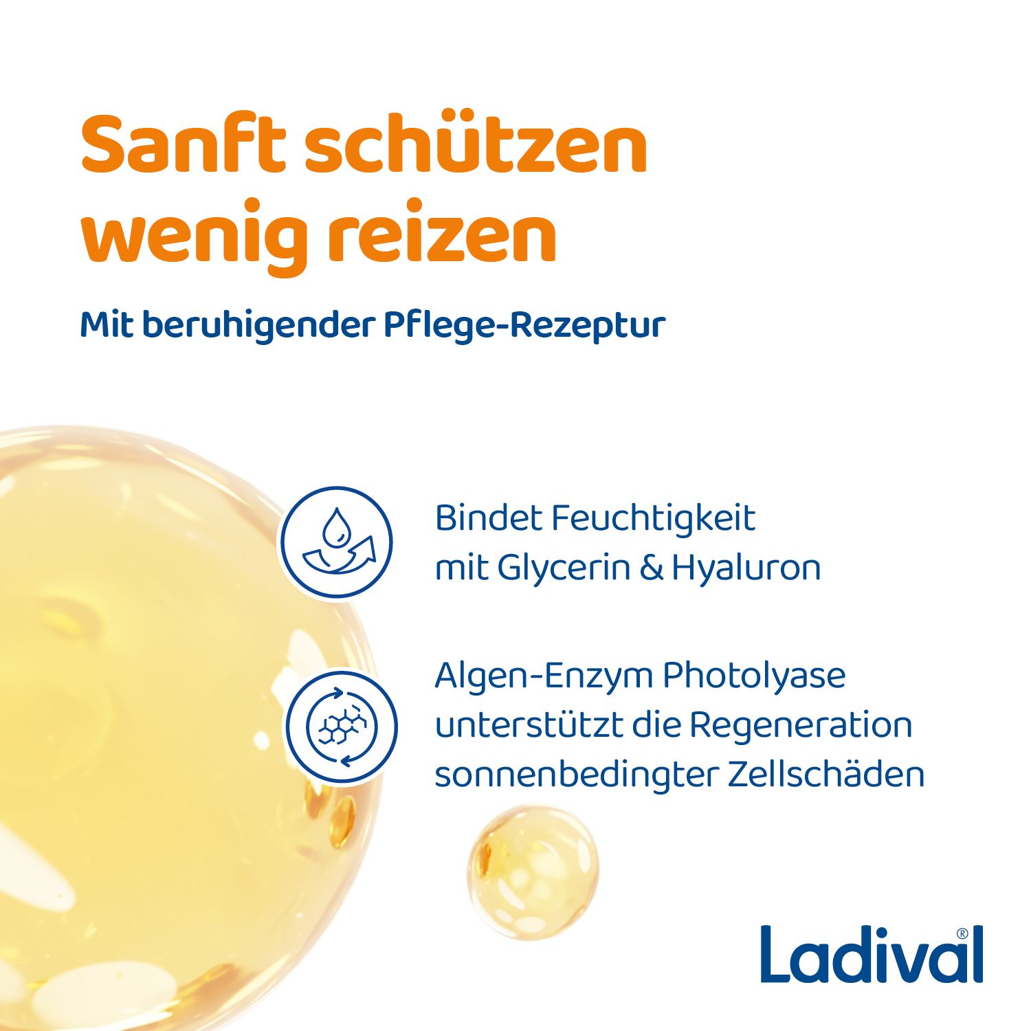 Text über die Vorteile der Ladival® Formel. Bindet Feuchtigkeit, unterstützt die Regeneration. Gelbe Flüssigkeit.