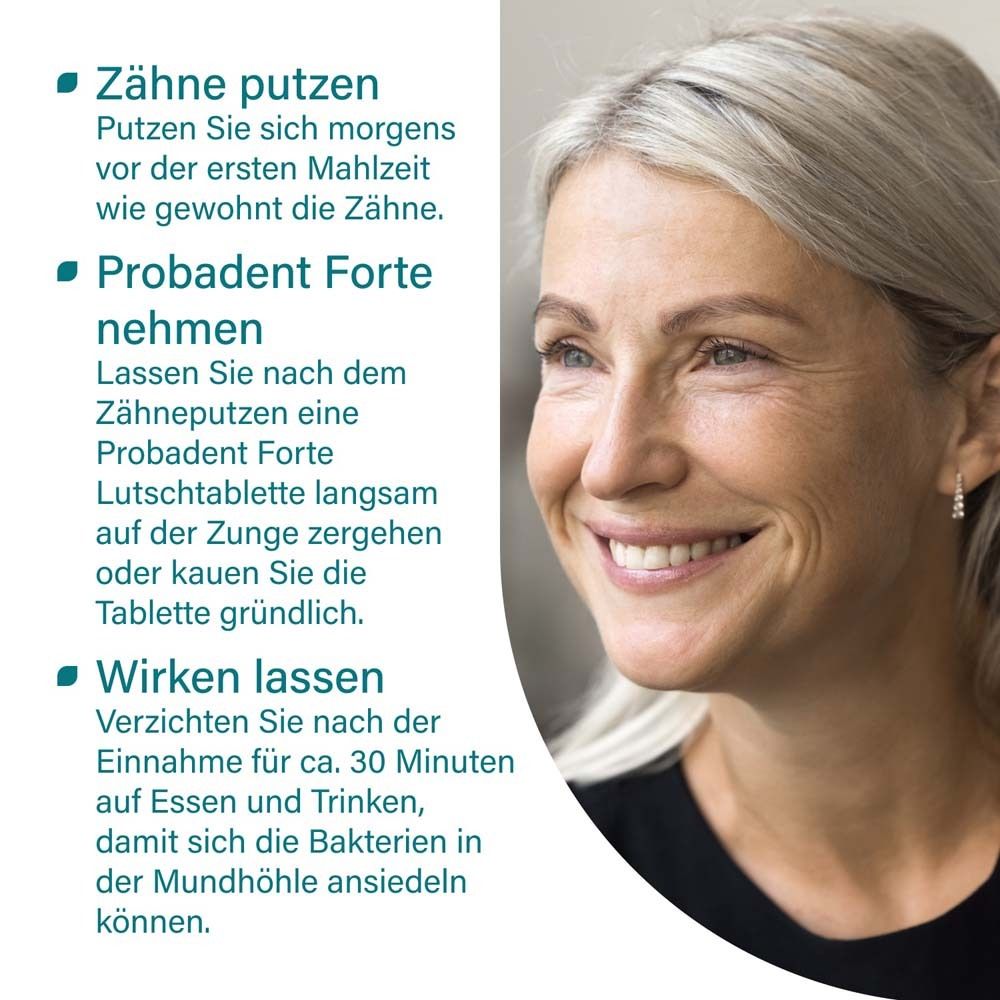 Frau lächelt. Text: Zähne putzen, probadent forte nehmen, wirken lassen. Produkt: nupure probadent forte.
