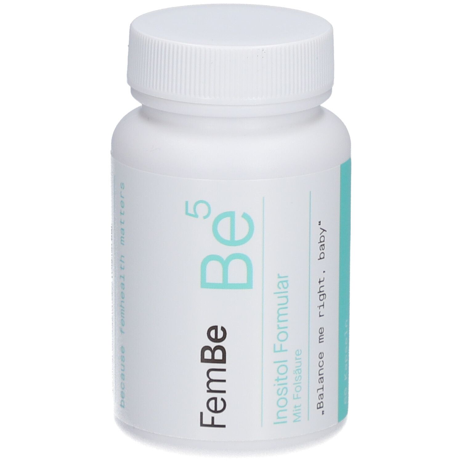 Weiße Flasche mit FemBe 5 Inositol Formular. Aufschrift: Balance me right, baby.