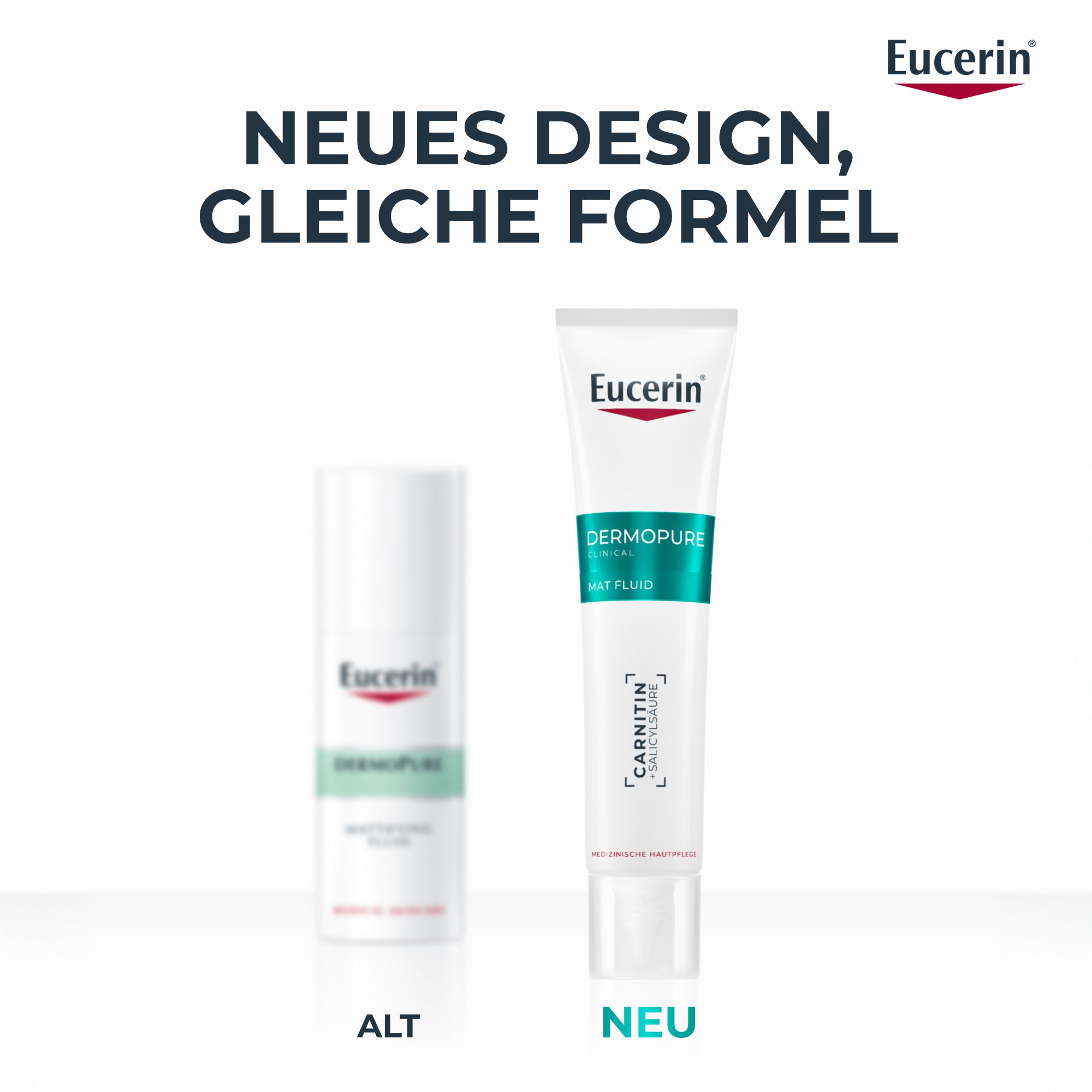 Zwei Tuben Eucerin DERMOPURE CLINICAL Mat Fluid. Text: NEUES DESIGN, GLEICHE FORMEL. Neu und Alt.