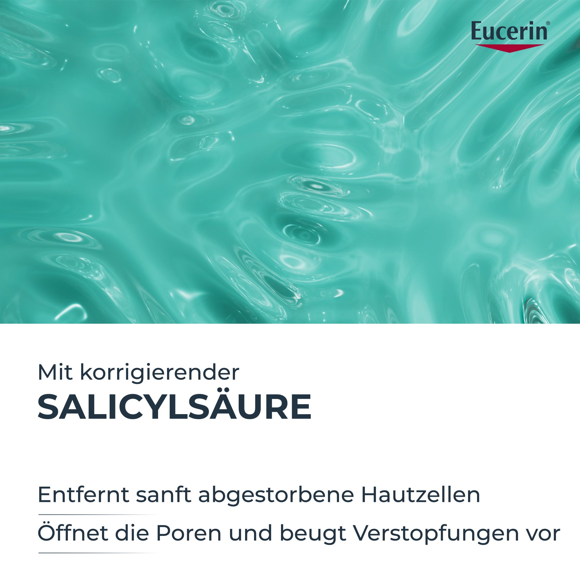 Türkisfarbener Hintergrund. Text: Mit korrigierender Salicylsäure. Entfernt sanft Hautzellen. Öffnet Poren.