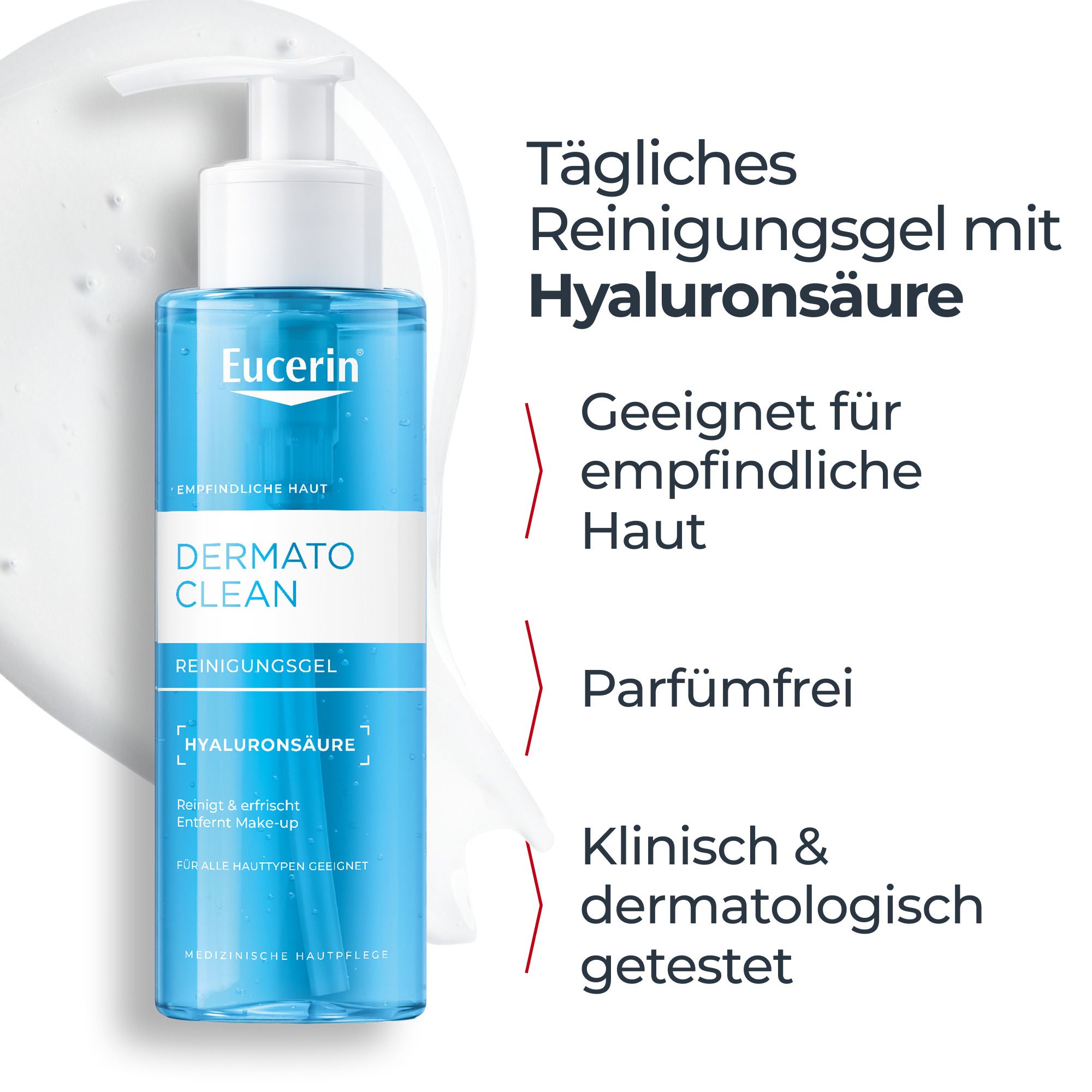 Eucerin DermatoClean Reinigungsgel. Text: Tägliches Reinigungsgel mit Hyaluronsäure, für empfindliche Haut, parfümfrei.