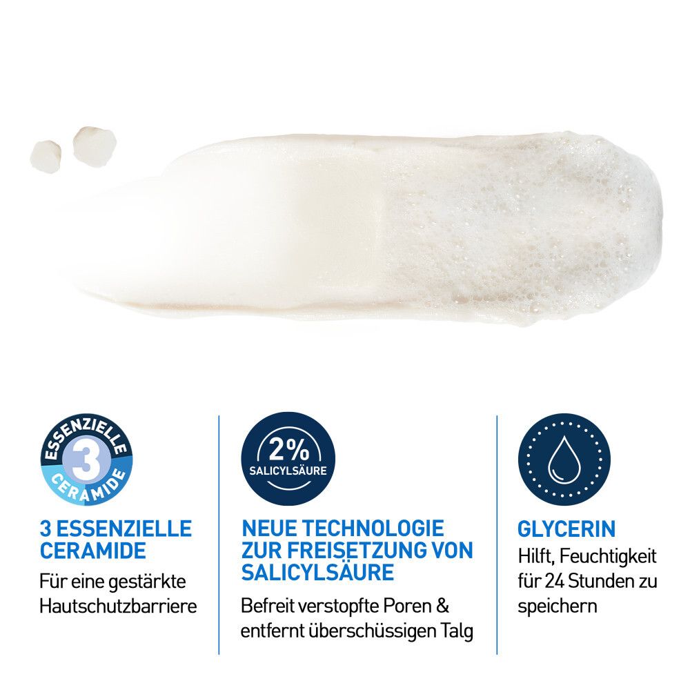 Schaumtextur mit Icons für '3 Essentielle Ceramide', '2% Salicylsäure' und 'Glycerin'.