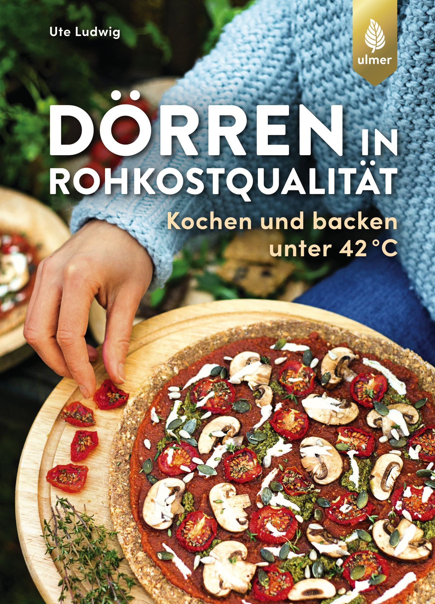 Dörren in Rohkostqualität Buch 1 St