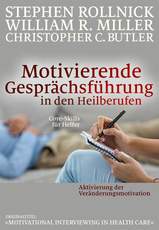 Buchcover: Motivierende Gesprächsführung in den Heilberufen. Autoren: Rollnick, Miller, Butler. Titel in Rot. Person schreibt.
