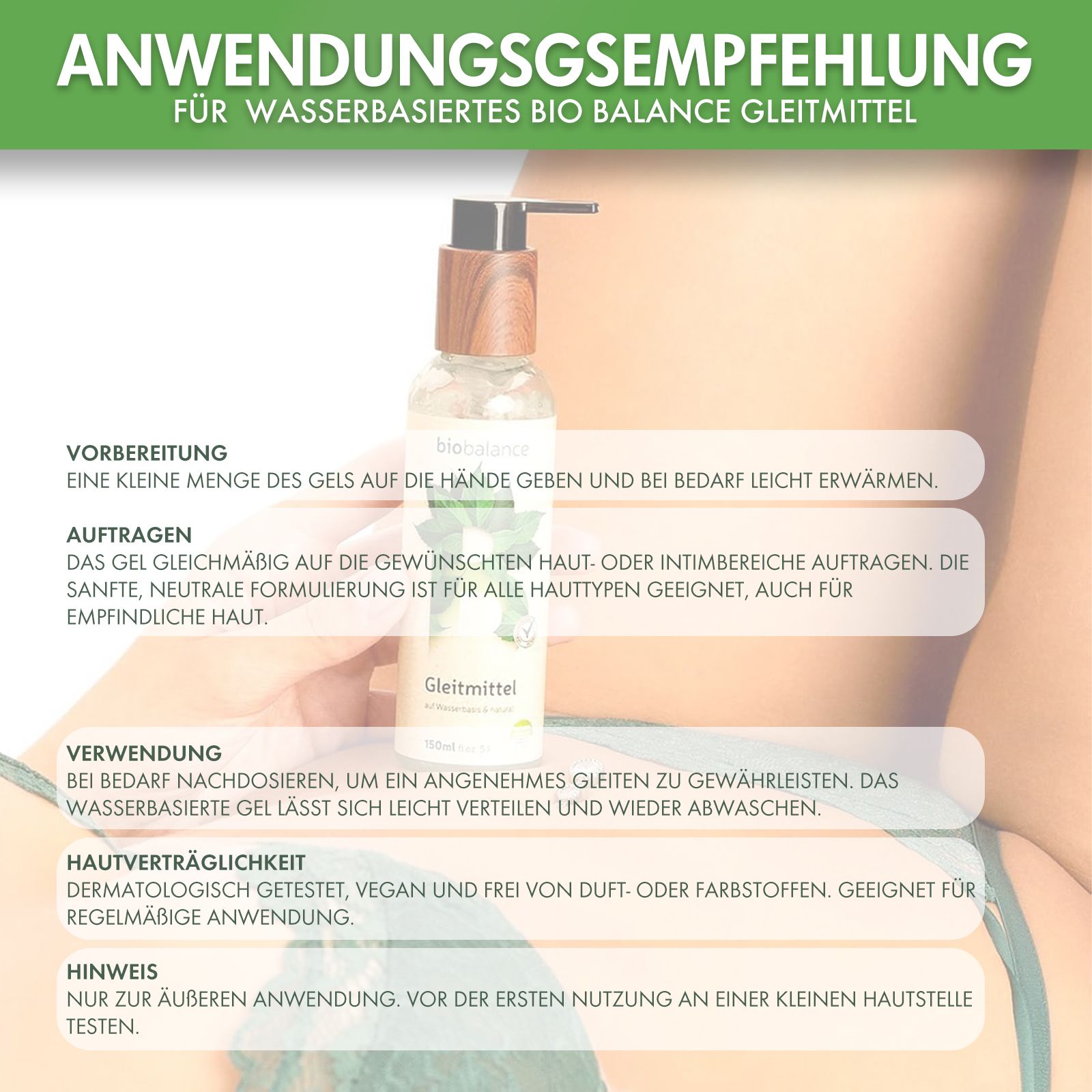 Anwendungsempfehlung für BIO BALANCE Gleitmittel. Textabschnitte: Vorbereitung, Auftragen, Verwendung, Hautverträglichkeit.