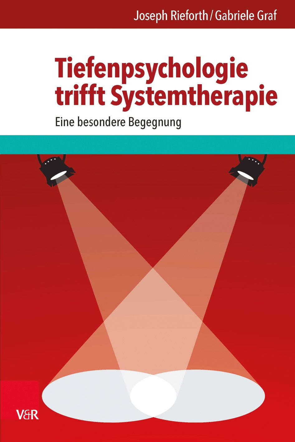 Buchcover mit Titel: Tiefenpsychologie trifft Systemtherapie. Autoren: Joseph Rieforth/Gabriele Graf. Verlag V&R. Roter Hintergrund mit Scheinwerfern.