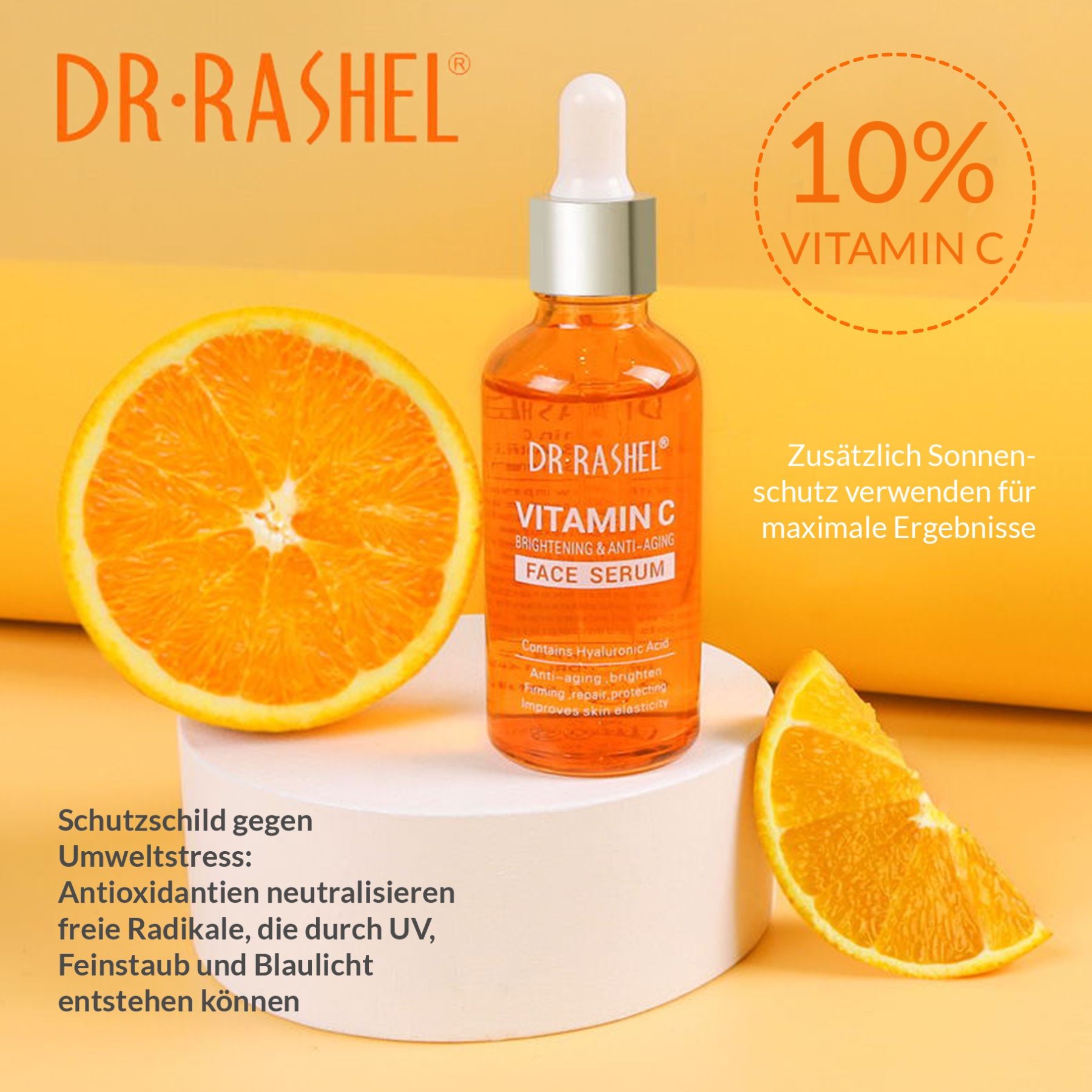 Flasche DR. RASHEL Vitamin C Serum auf Podest. Orangefarbene Flüssigkeit. Text: Vitamin C, Brightening & Anti-Aging Face Serum. Orangen-Hintergrund.