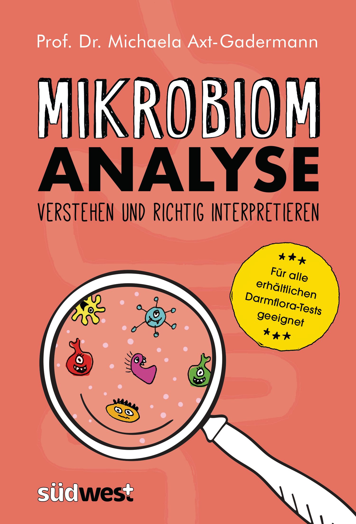 Mikrobiomanalyse verstehen und richtig interpretieren - Für alle erhältlichen Darmflora-Tests