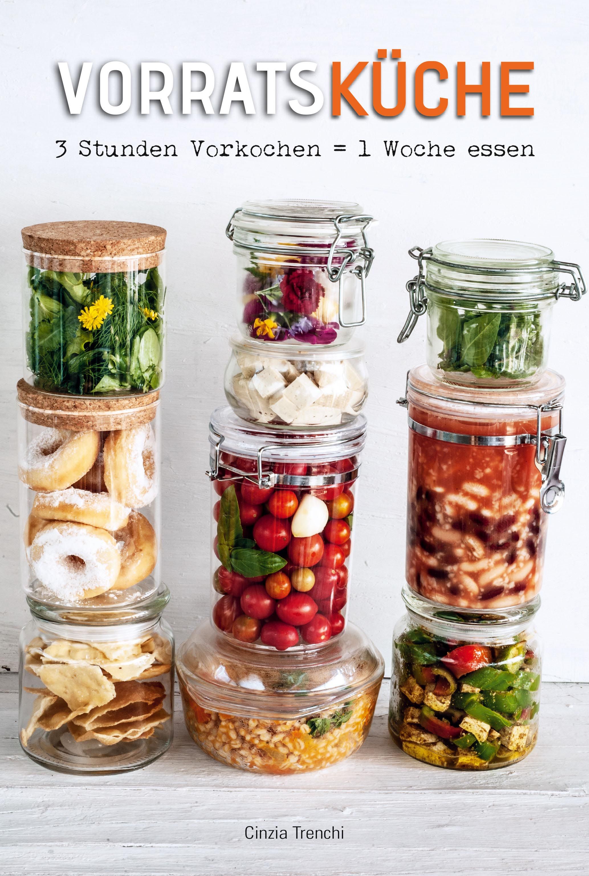 Gläser mit Lebensmitteln, gestapelt. Oben: Schriftzug 'VORRATSKÜCHE'. Darunter: '3 Stunden Vorkochen = 1 Woche essen'.