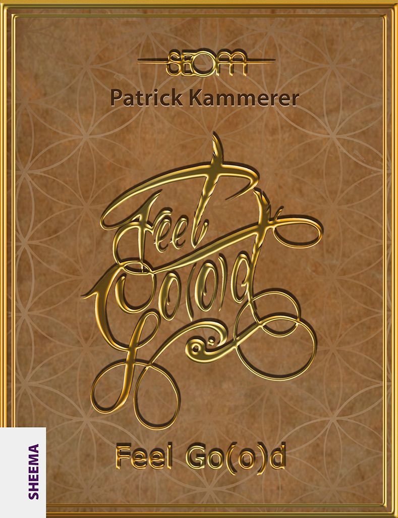 Goldfarbener Schriftzug "Feel Go(o)d" auf braunem Hintergrund. Der Name Patrick Kammerer ist ebenfalls zu sehen.