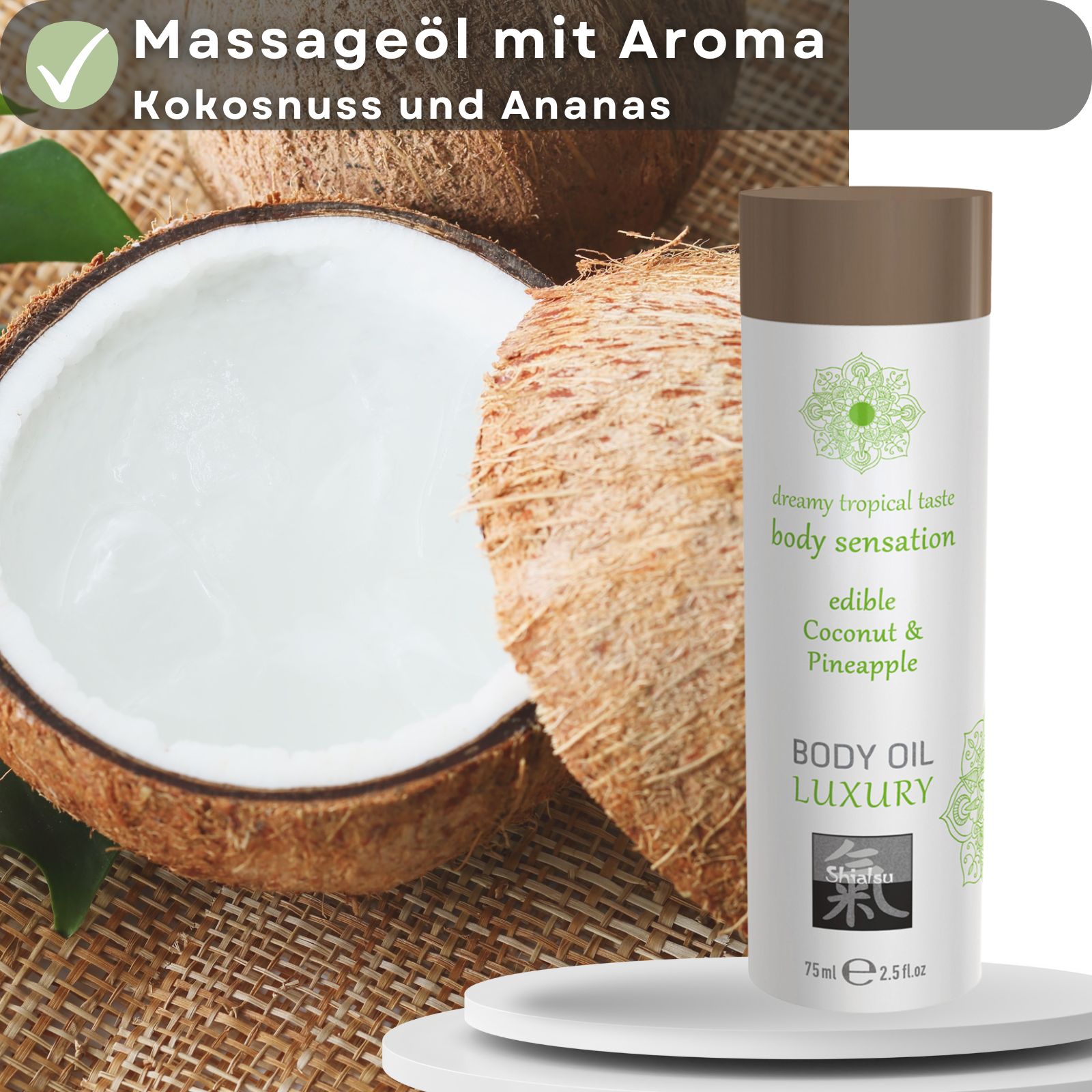 Produktabbildung mit Kokosnüssen. Massageöl mit Aroma Kokosnuss und Ananas. Zylindrische Flasche Körperöl mit braunem Deckel. Text: Body Oil Luxury.