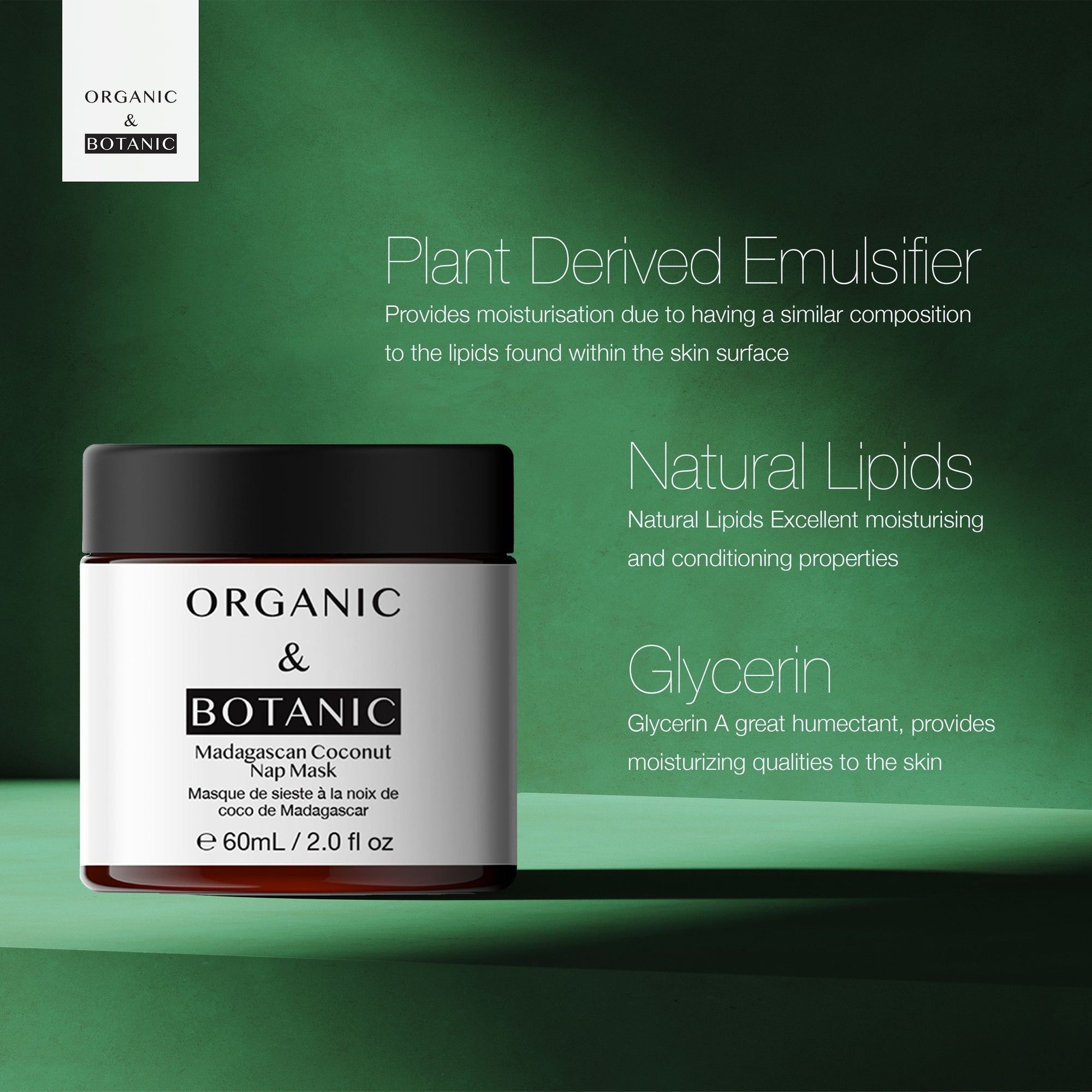 Braune Dose mit schwarzem Deckel. Auf dem Etikett steht: ORGANIC & BOTANIC, Madagascan Coconut Nap Mask. Hintergrund mit Text.