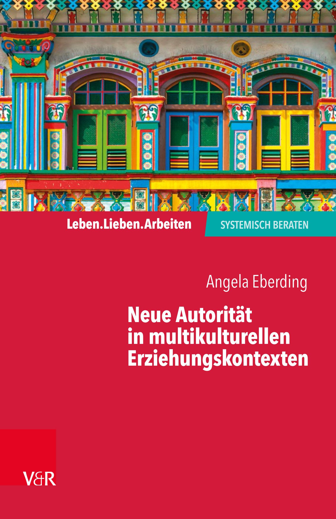 Systemisch beraten in interkulturellen Erziehungskontexten