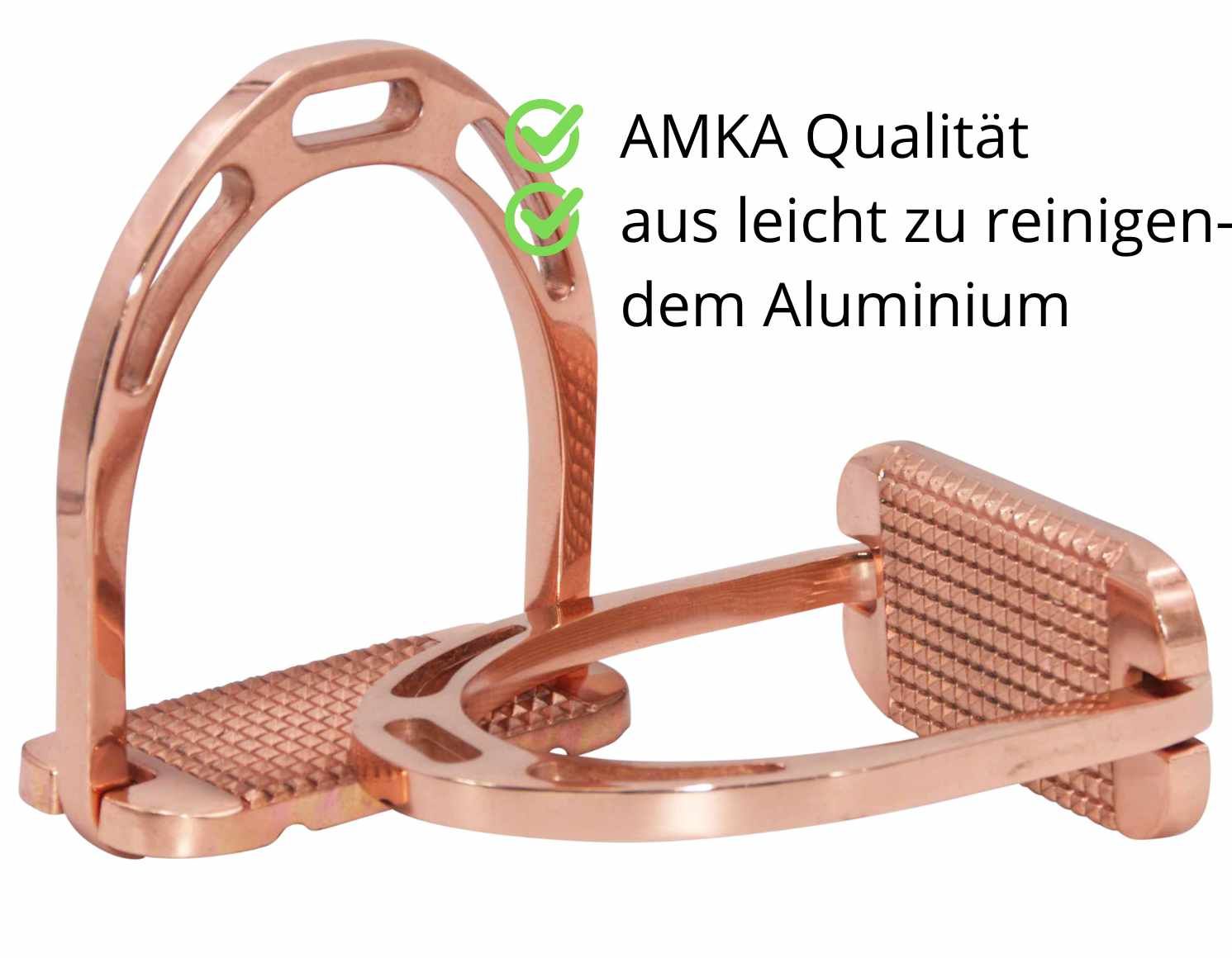 Kupferfarbener Steigbügel aus Aluminium. Text: AMKA Qualität aus leicht zu reinigendem Aluminium.