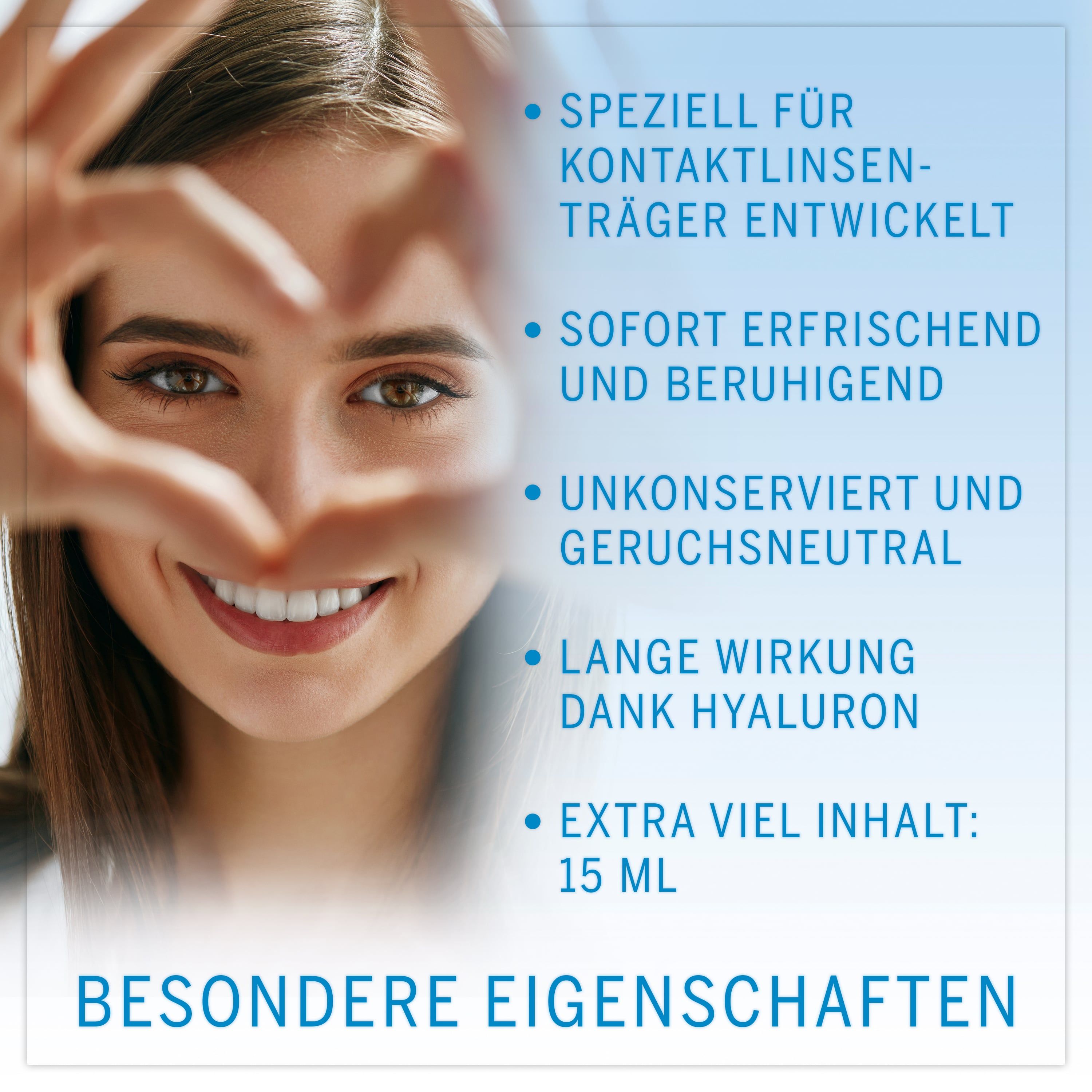 Frau formt Hände zu Herz. Text: Speziell für Kontaktlinsenträger, sofort erfrischend, unkonserviert, lange Wirkung, 15 ml.