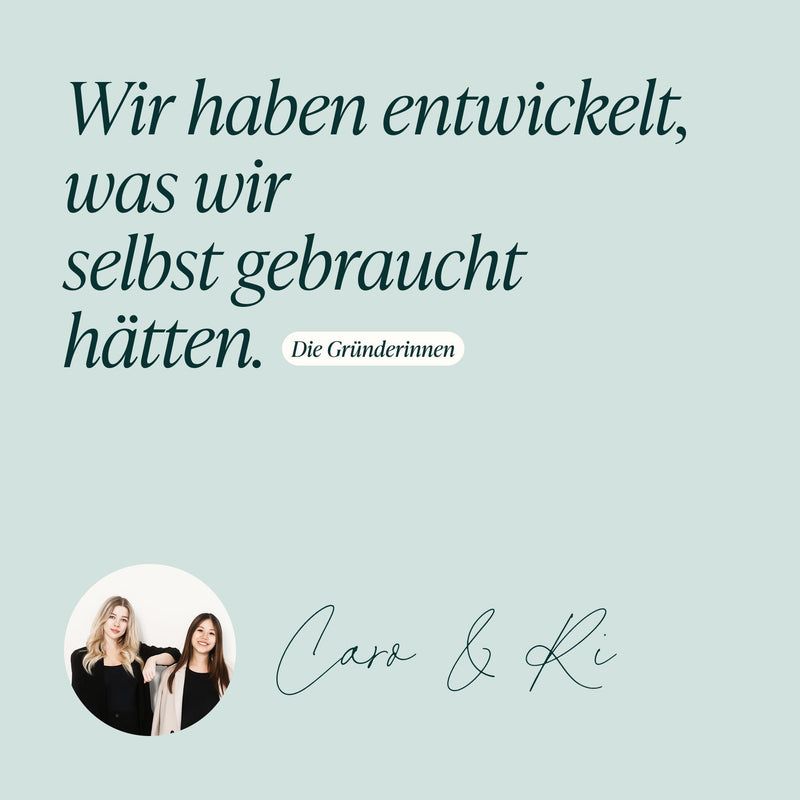 Zitat der Gründerinnen von CARI Nutrition: 'Wir haben entwickelt, was wir selbst gebraucht hätten.'