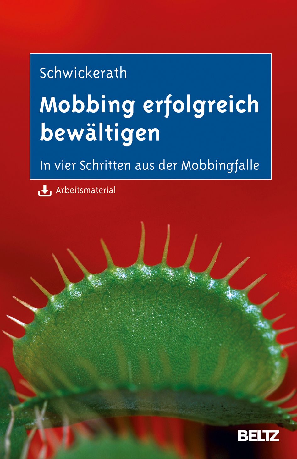 Mobbing erfolgreich bewältigen