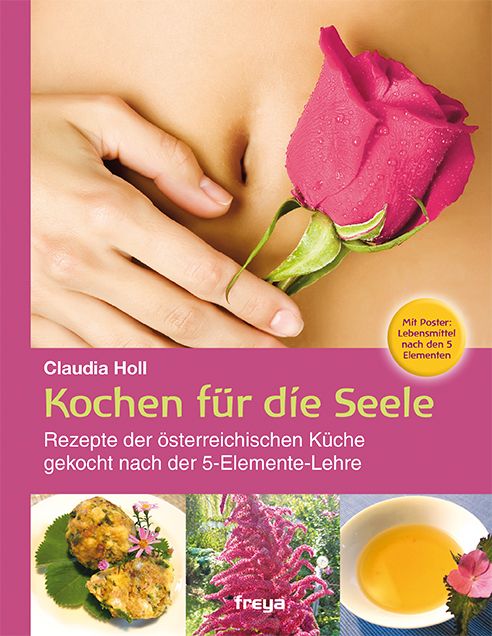 Buchcover mit Titel „Kochen für die Seele“. Eine Hand hält eine Rose vor einem Bauch. Gelber Aufkleber mit Text.