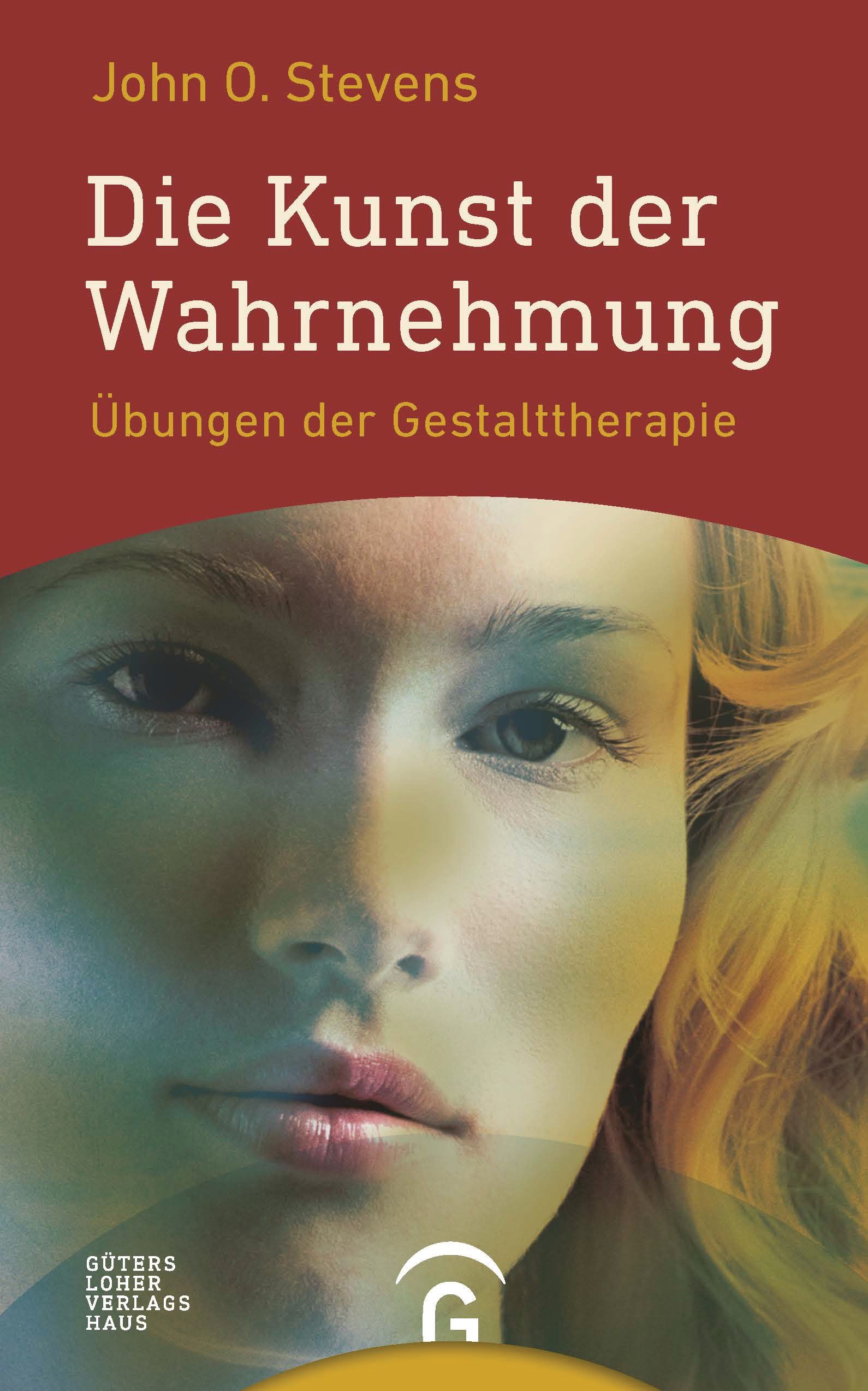 Buchcover mit Titel "Die Kunst der Wahrnehmung". Autor: John O. Stevens. Verlag: Gütersloher Verlagshaus. Porträt einer Frau.