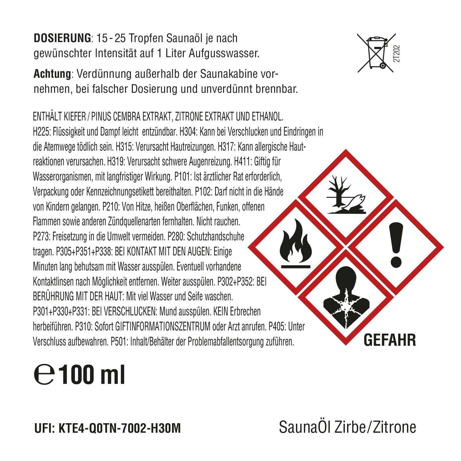 Etikett mit Warnhinweisen und Gefahrensymbolen. Text: Enthält PINEUS CEMBRA EXTRAKT, ZITRONE EXTRAKT und ETHANOL. 100 ml.