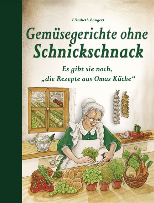 Buchcover: Gemüsegerichte ohne Schnickschnack. Illustration einer Frau in der Küche, die Gemüse schneidet. Titel und Autor sichtbar.
