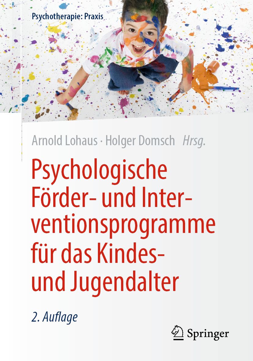 Buchcover: Psychologische Förder- und Interventionsprogramme für das Kindes- und Jugendalter. Autoren: Arnold Lohaus, Holger Domsch. Verlag Springer.
