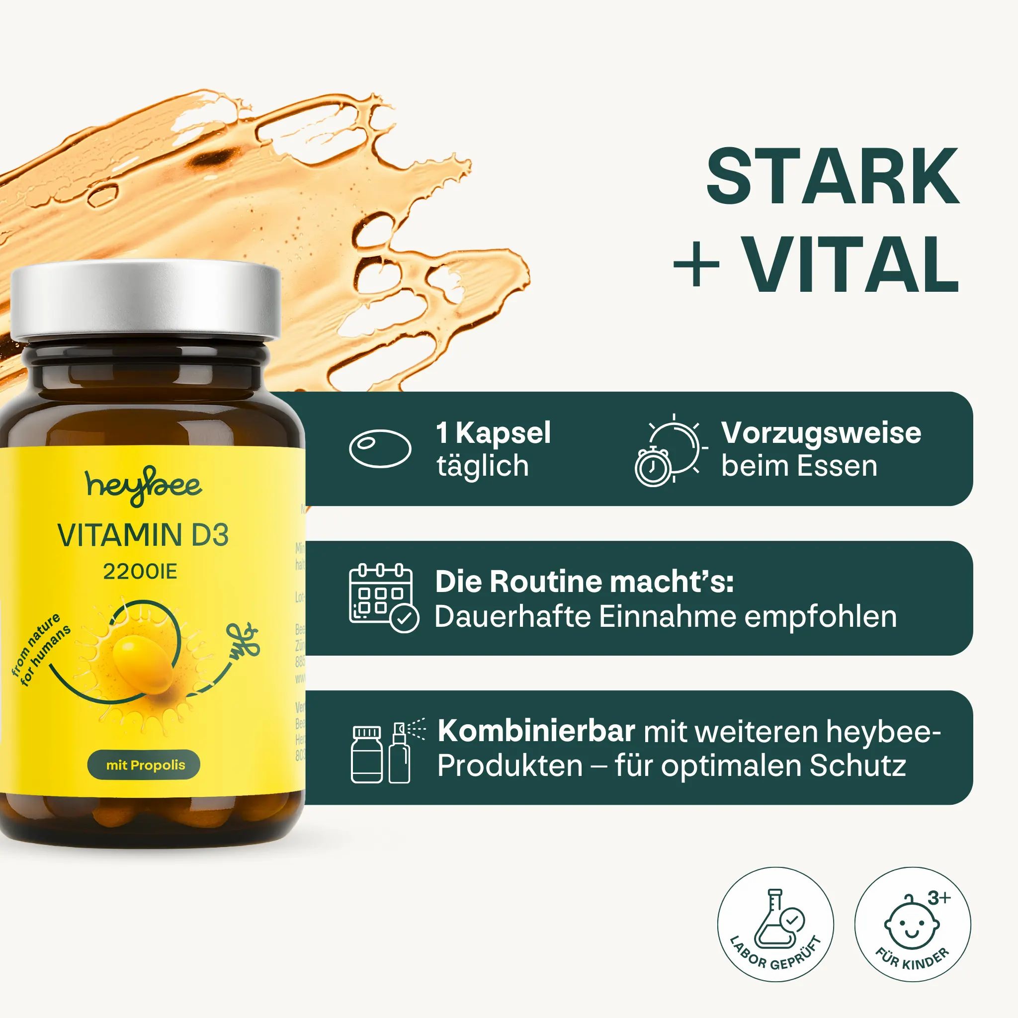 Flasche heybee Vitamin D3 2200 I.E. + Propolis. Text: 1 Kapsel täglich, vorzugsweise beim Essen. Laborgeprüft, für Kinder ab 3 Jahren.
