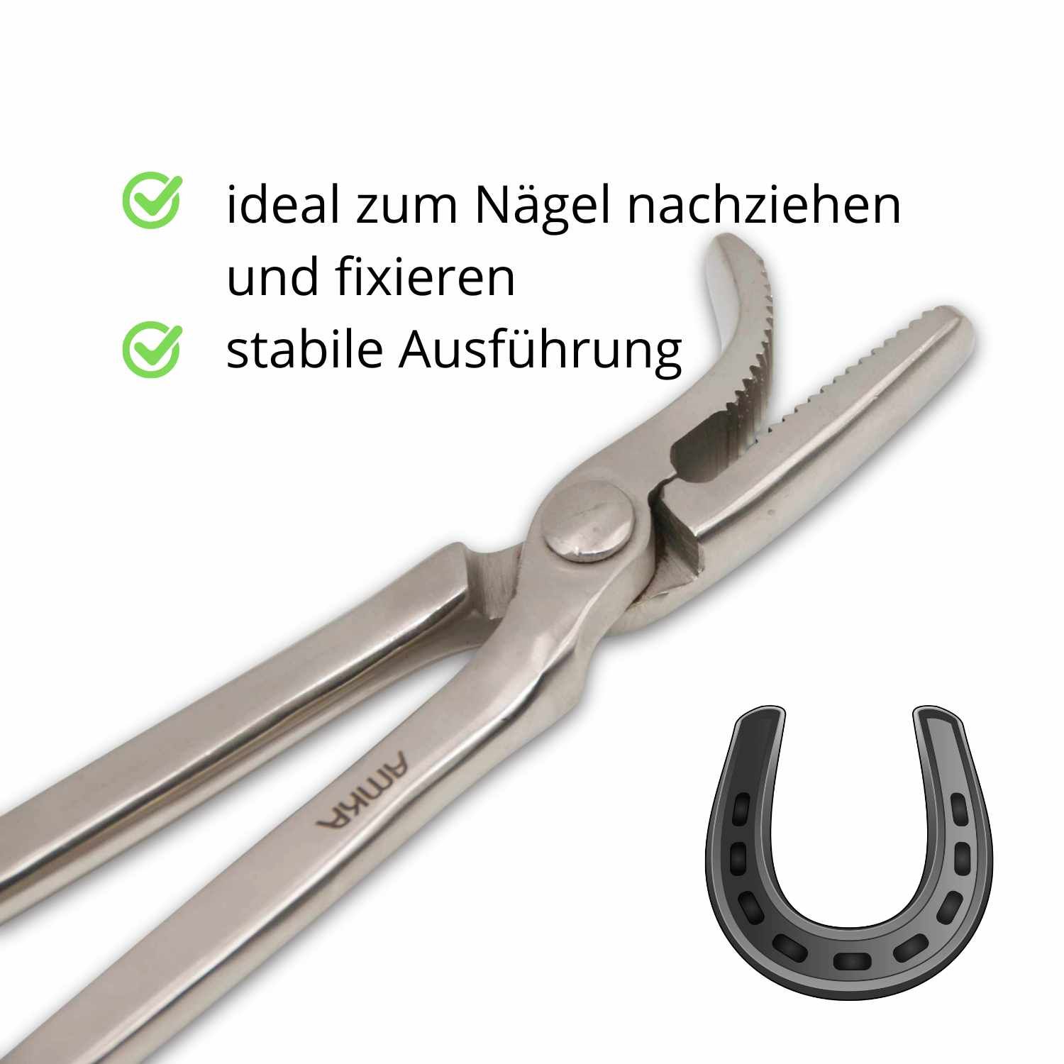 Nahaufnahme der AMKA Hufnietzange. Text: ideal zum Nägel nachziehen und fixieren, stabile Ausführung. Hufeisen-Symbol.