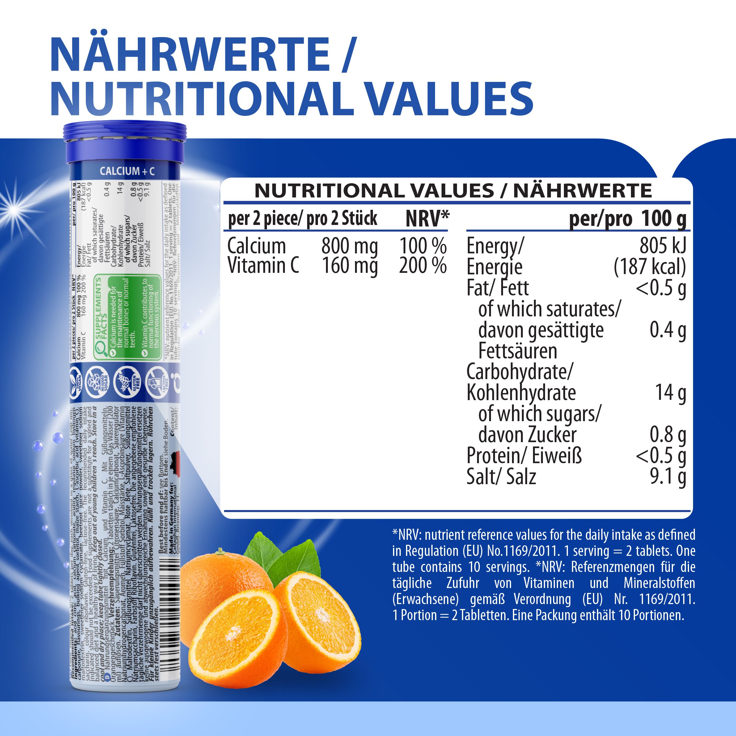 Nährwerttabelle auf der Tube EVÄM Calcium + C. Angaben zu Energie, Fett, Kohlenhydraten, Eiweiß und Salz. Orangen.
