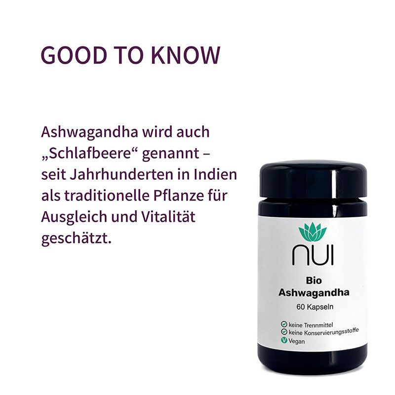 NUI Ashwagandha Flasche mit 60 Kapseln. Vegan, ohne Trennmittel, ohne Konservierungsstoffe. Text: Ashwagandha wird auch „Schlafbeere“ genannt.