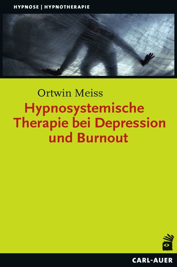 Hypnosystemische Therapie bei Depression und Burnout