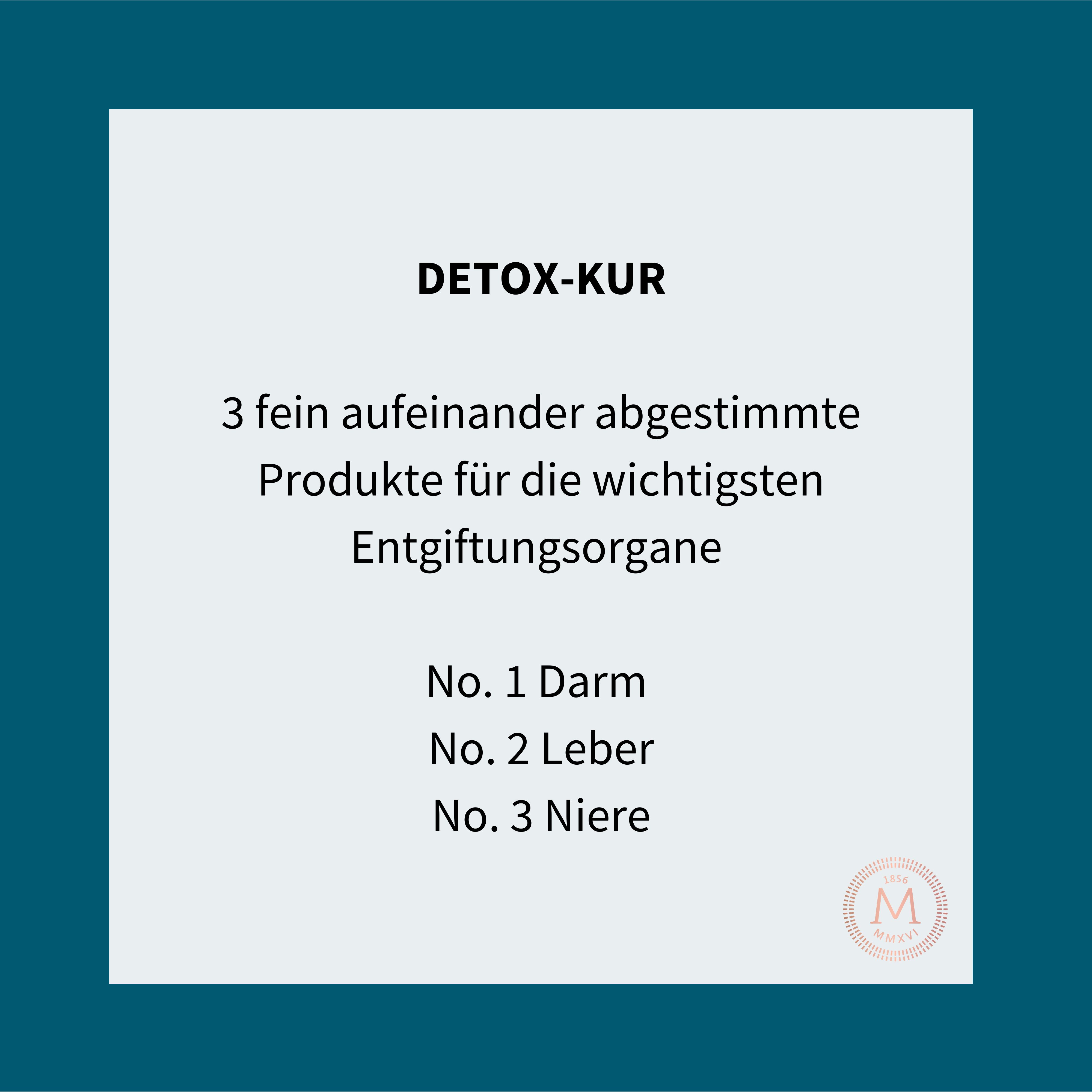 Text auf blauem Hintergrund: DETOX-KUR. 3 Produkte für Entgiftungsorgane: No. 1 Darm, No. 2 Leber, No. 3 Niere. MEDICUSAN Logo.