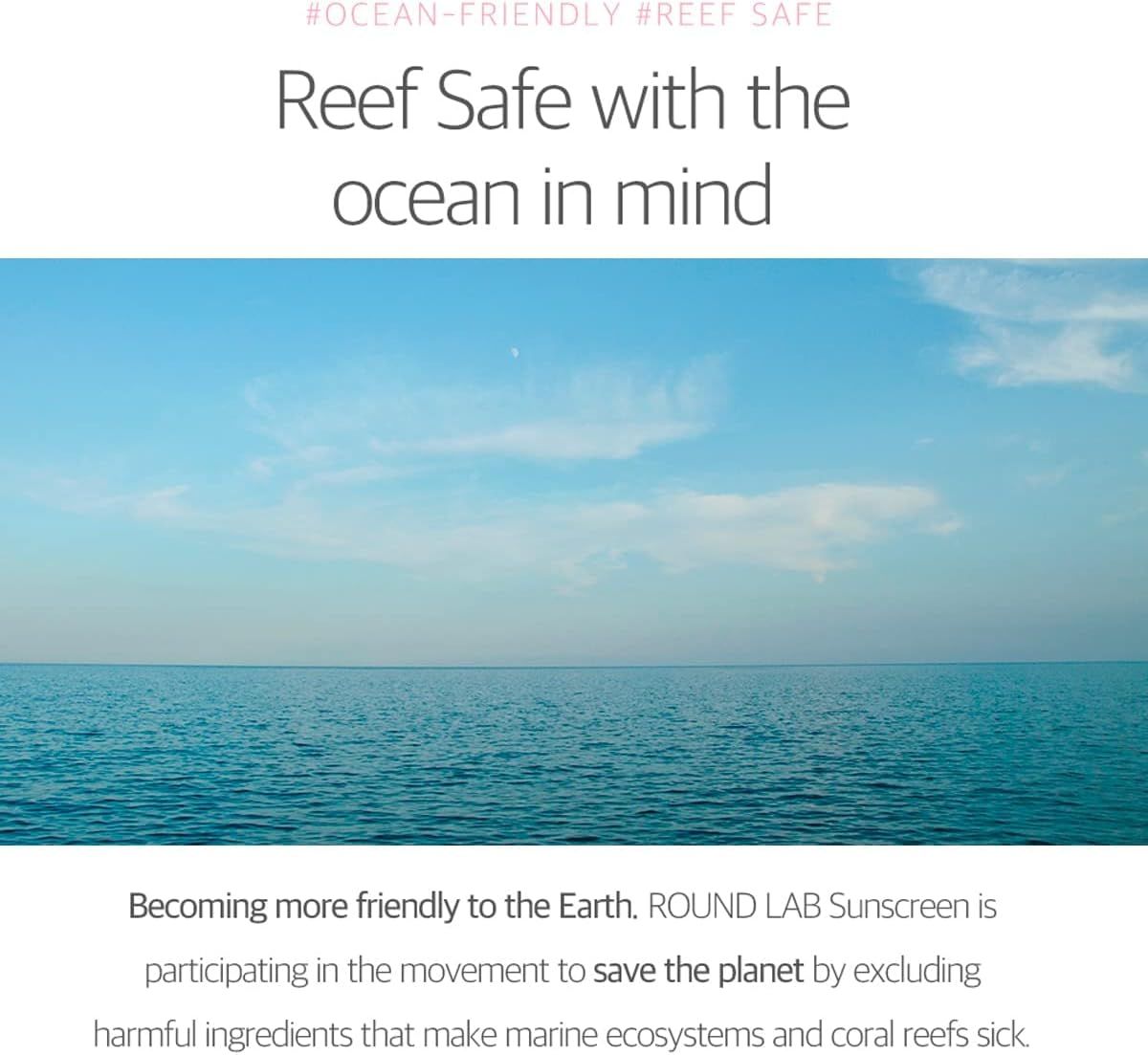 Meerblick. Text: Reef Safe with the ocean in mind. Text: ROUND LAB Sunscreen is participating in the movement to save the planet.