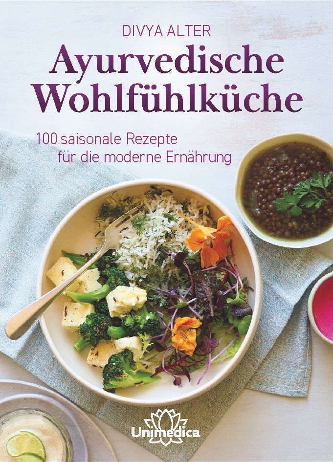 Buchcover: "Ayurvedische Wohlfühlküche" von Divya Alter. Auf dem Cover: Speisen in Schalen, Text in Lila, Logo Unimedica.