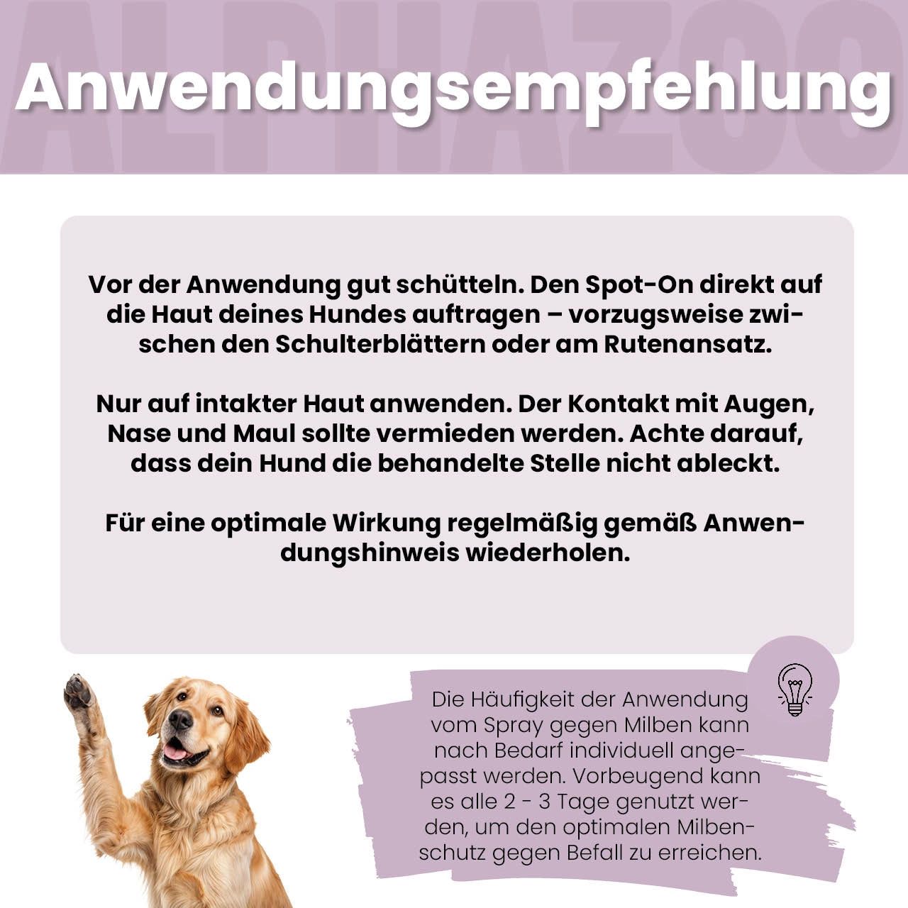 Anwendungsempfehlung. Spot-On auf die Haut des Hundes auftragen. Regelmäßig wiederholen. Text über Anwendung.