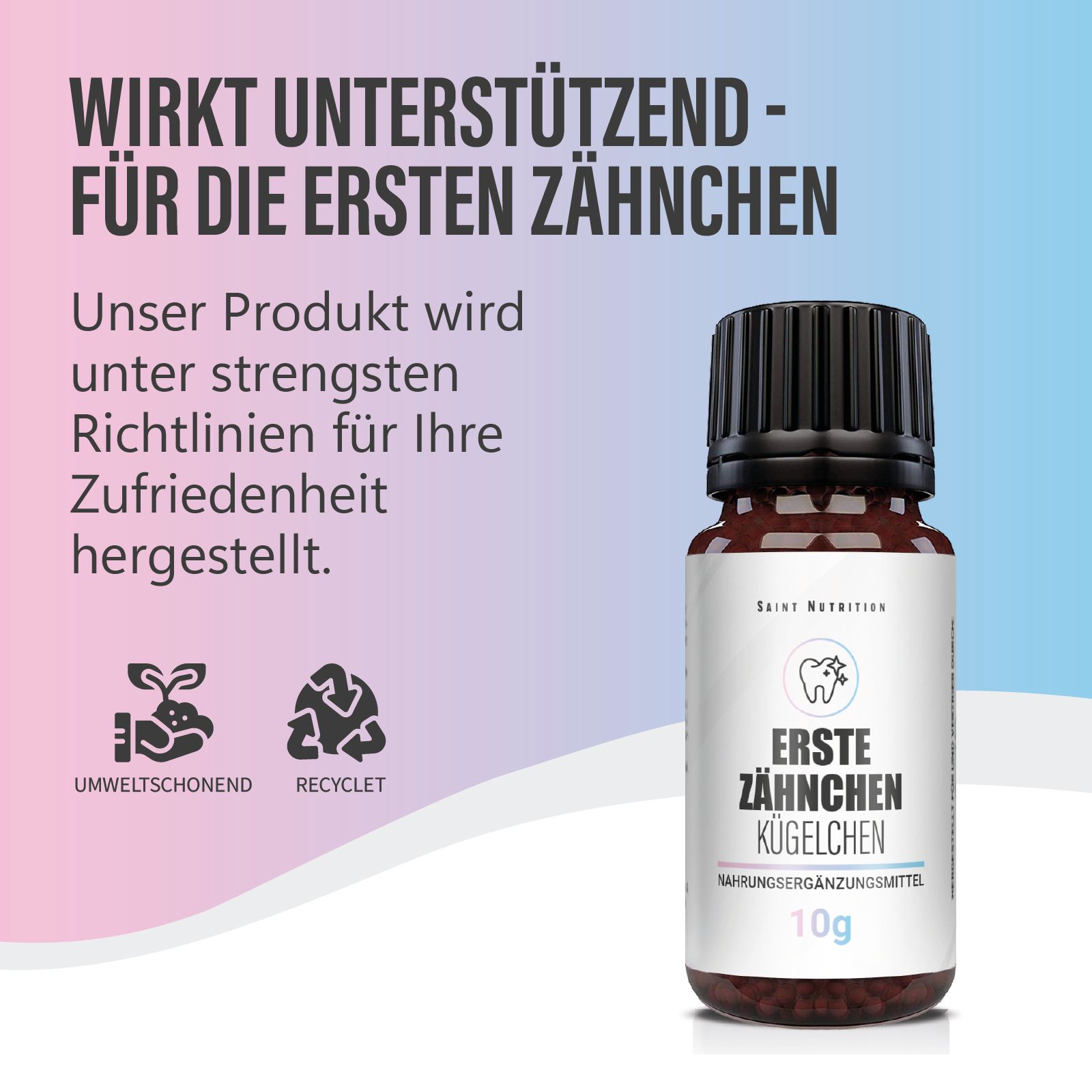 Braune Glasflasche mit schwarzem Deckel. Auf dem Etikett steht: Erste Zähnchen Kügelchen, 10g. Marke: Saint Nutrition. Hintergrund: blau-rosa Farbverlauf.