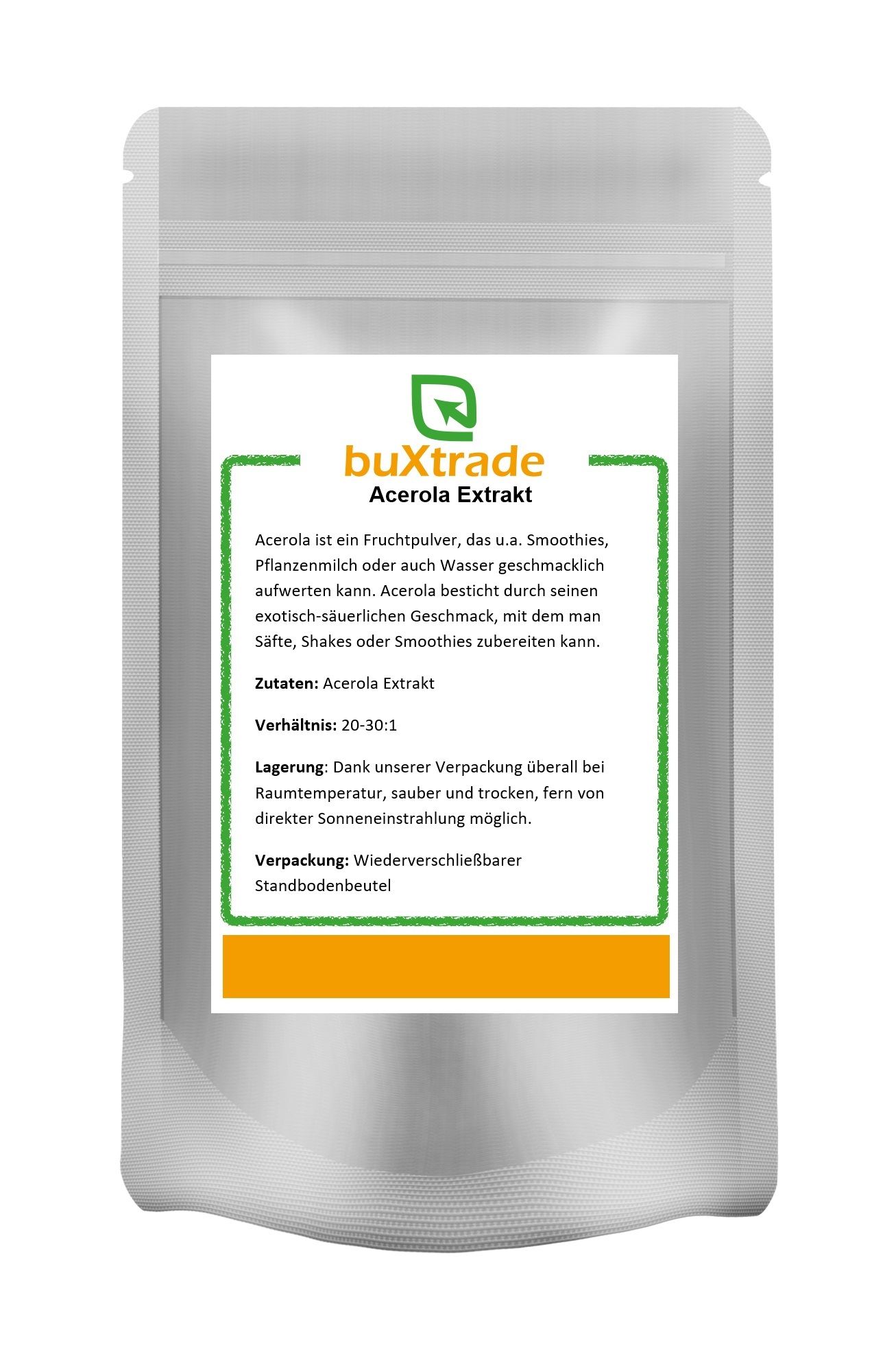 Beutel mit Acerola Extrakt Pulver. Aufdruck mit Produktinformationen und Logo von buXtrade. Wiederverschließbarer Standbodenbeutel.