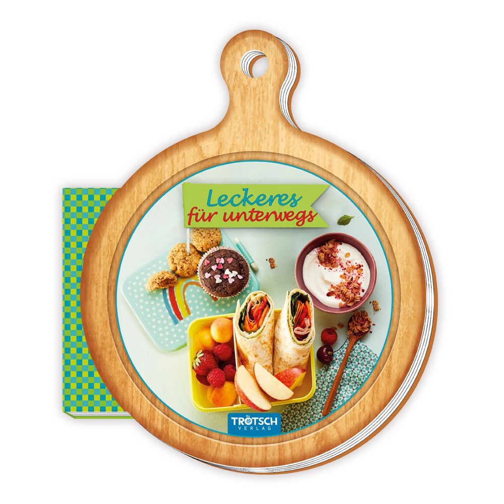 Rundes Kochbuch "Leckeres für unterwegs" mit Holzbrett-Design. Auf dem Brett: Essen, Obst, Joghurt. Logo: Trötsch Verlag.